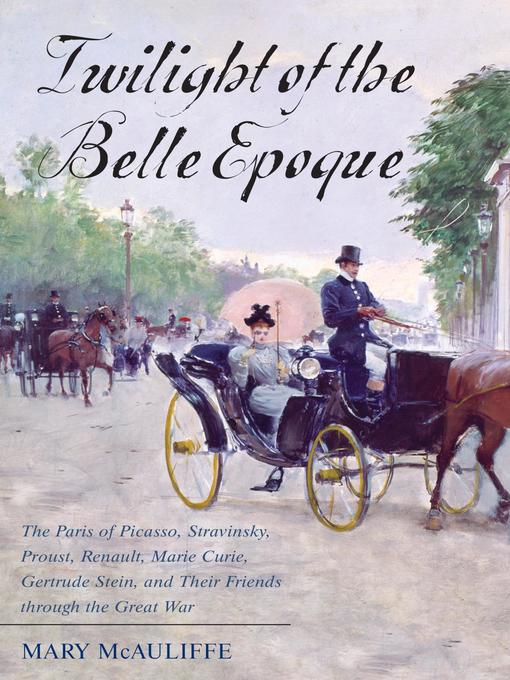 Title details for Twilight of the Belle Epoque by Mary McAuliffe - Available